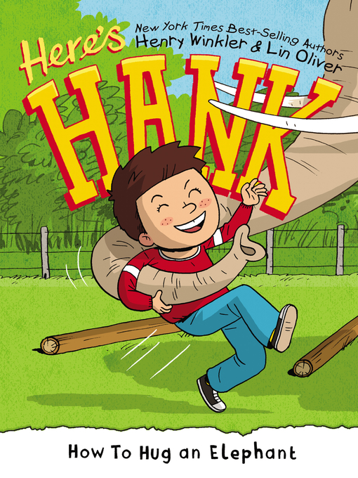 Title details for How to Hug an Elephant #6 by Henry Winkler - Available